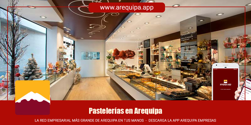 Pastelerías en Arequipa
