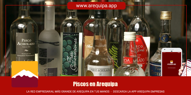 Piscos y Bebidas en Arequipa